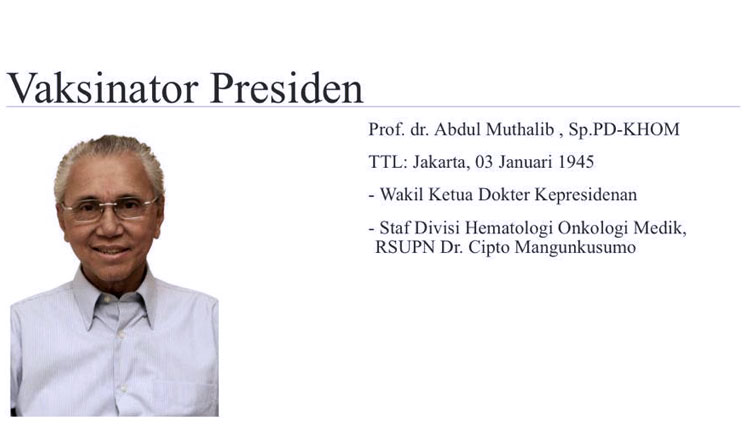 Wakil Ketua Dokter Kepresidenan, yakni Prof Abdul Muthalib, yang menyuntik vaksin Covid-19 kepada Presiden RI Jokowi. Ia diketahui adalah seorang Habib. (FOTO: Setkab RI)