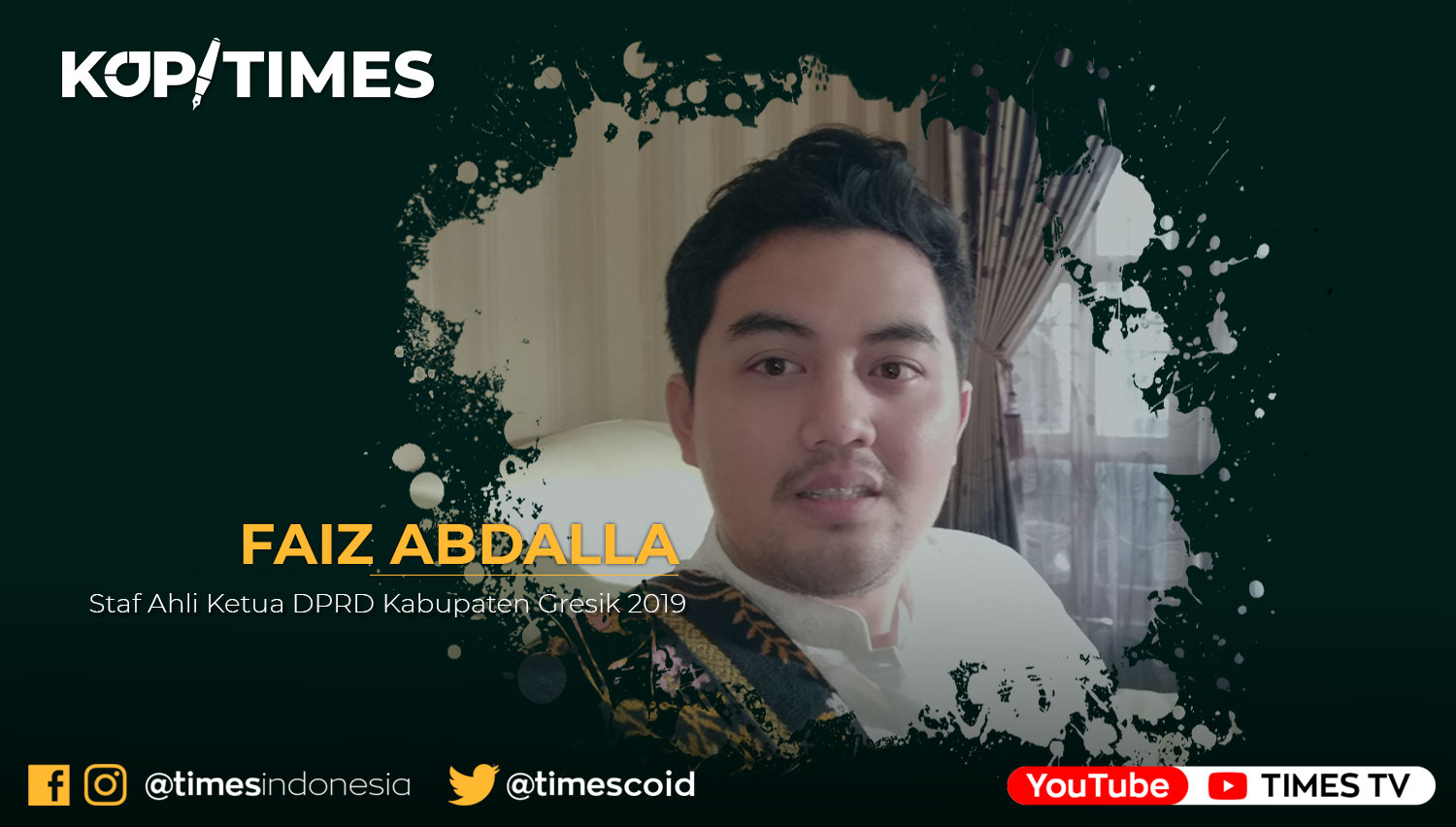 Faiz Abdalla, Staf Ahli Ketua DPRD Kabupaten Gresik 2019.