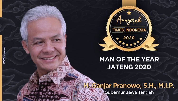 Gubernur Jateng, Ganjar Pranowo mendapatkan penghargaan dalam Anugerah TIMES Indonesia. (Grafis: Dena Setya/TIMES Indonesia)