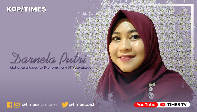 Darnela Putri, Mahasiswa Magister Ekonomi Islam UII Yogyakarta.