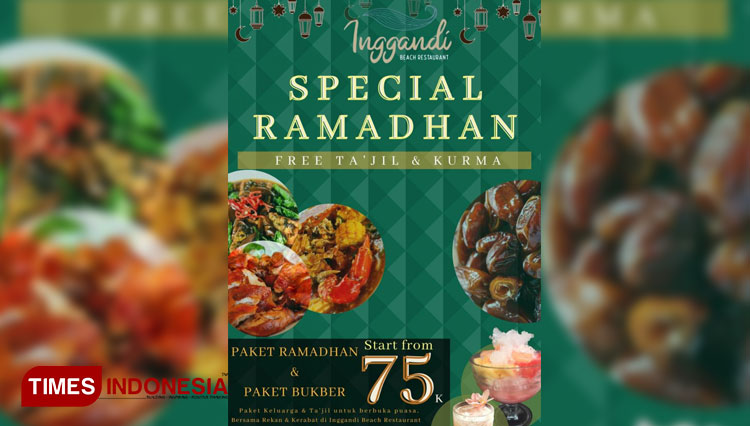 Promo Special Ramadhan Inggandi Beach Restaurant. (Foto-foto: Inggandi Beach Restaurant for TIMES Indonesia)