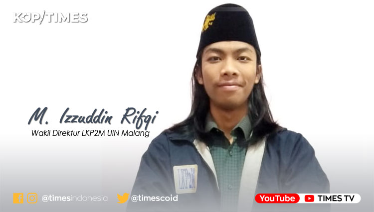 M. Izzuddin Rifqi, Wakil Direktur Lembaga Kajian, Penelitian dan Pengembangan Mahasiswa (LKP2M) UIN Malang.