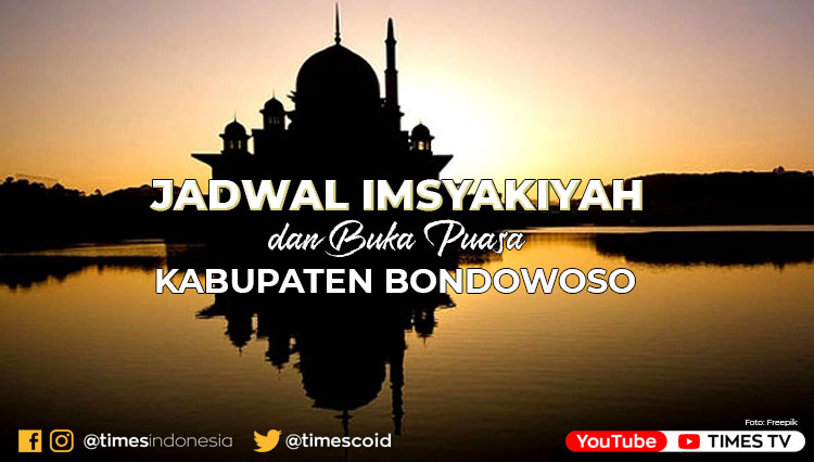 Jadwal Imsakiyah dan Jadwal Buka Puasa Kabupaten Bondowoso 9 Mei 2021
