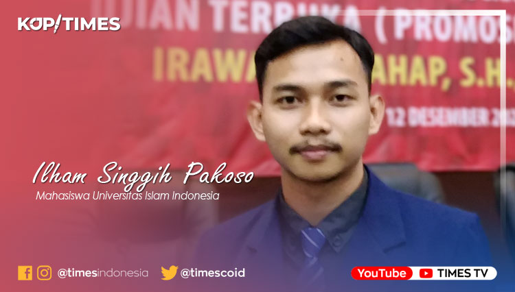Ilham Singgih Pakoso, S.H, Mahasiswa Magister Hukum Universitas Islam Indonesia, Konsentrasi Hukum Tata Negara.