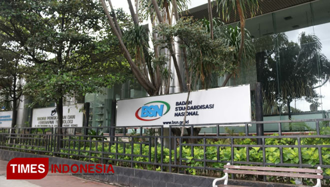 Badan Standardisasi Nasional (FOTO : Humas BSN for TIMES Indonesia) 