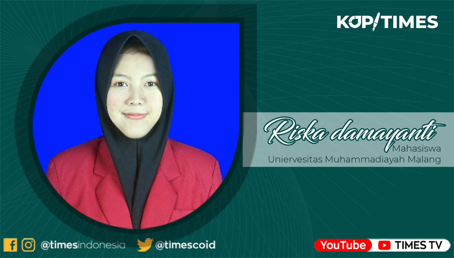 Riska Damayanti, Mahasiswa Sosiologi Universitas Muhammadiyah Malang.