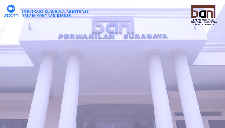 BANI Gelar Webinar Manfaat Forum Arbitrase untuk Penyelesaian Sengketa