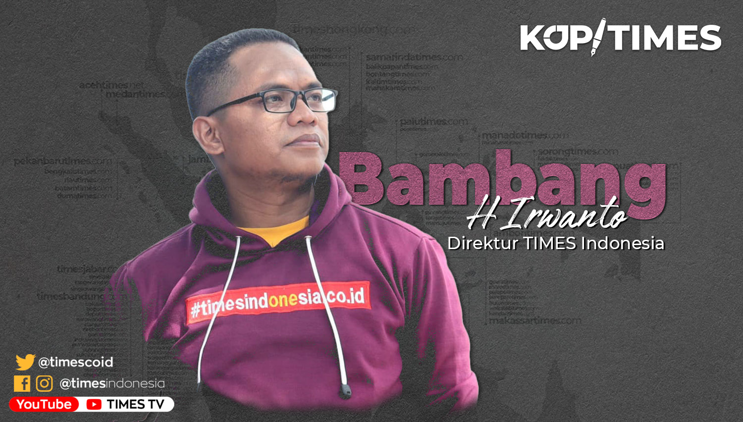 Bambang H Irwanto, Jurnalis TIMES Indonesia (Grafis: Rofi/TIMES Indonesia)
