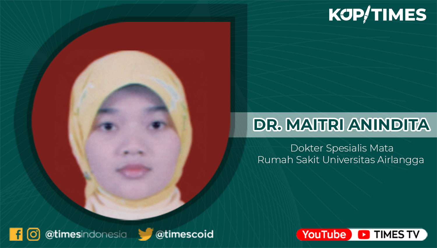 dr. Maitri Anindita, Sp.M Dokter Spesialis Mata Rumah Sakit Universitas Airlangga (RSUA).