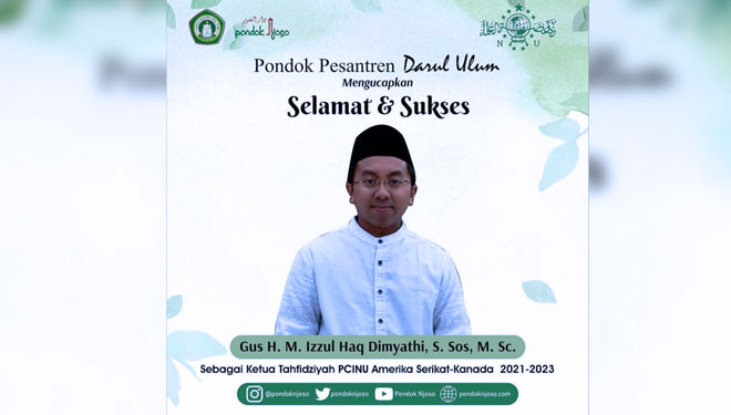 Pamflet ucapan selamat dari Ponpes Darul Ulum kepada M. Izzul Haq Dimyati putra dari almarhum KH Dimyati Romli, seorang mursyid dan pengasuh Pondok Pesantren Darul Ulum Rejoso, Peterongan, Jombang. (Foto: Instagram Pondok Njoso)