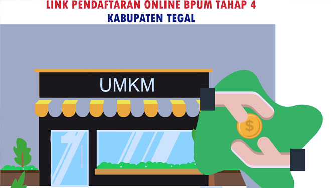 Pendaftaran Banpres BPUM Tahapp 4 Kabupaten Tegal Sudah dibuka. (Foto : Graphic Dimas Reza Yogatama For TIMES Indonesia)