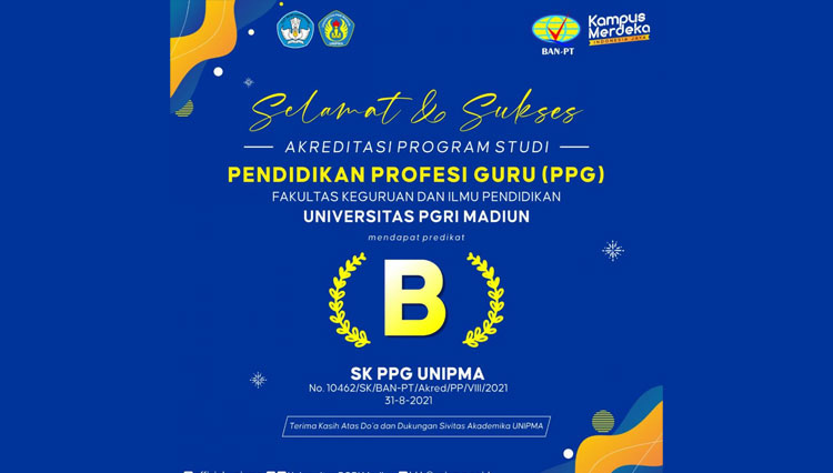 Akreditasi B BAN-PT Prodi Pendidikan Profesi Guru PPG Unipma Madiun. (Foto: Humas UNIPMA for Times Indonesia)