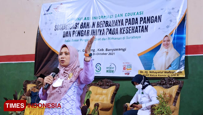 Wakil Ketua Komisi IX DPR RI, Nihayatul Wafiroh bersama BPOM menggelar sosialisasi cegah bahan-bahan berbahaya pada pangan di Banyuwangi. (FOTO: Agung Sedana/TIMES Indonesia)